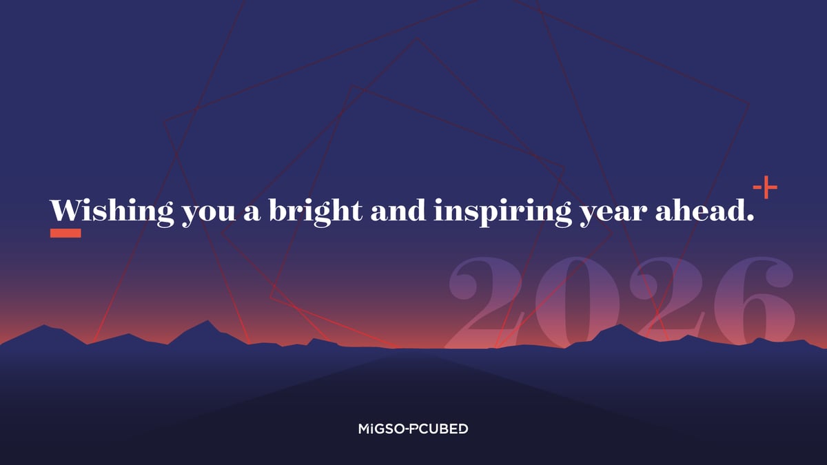 Wishing you a bright and inspiring year ahead from MIGSO-PCUBED